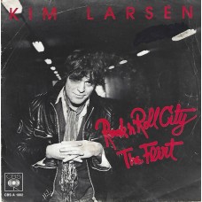 KIM LARSEN - Rock ´n`roll city